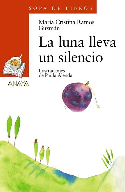 LUNA LLEVA UN SILENCIO, LA | 9788466745741 | RAMOS GUZMAN, MARIA CRISTINA | Llibreria L'Illa - Llibreria Online de Mollet - Comprar llibres online