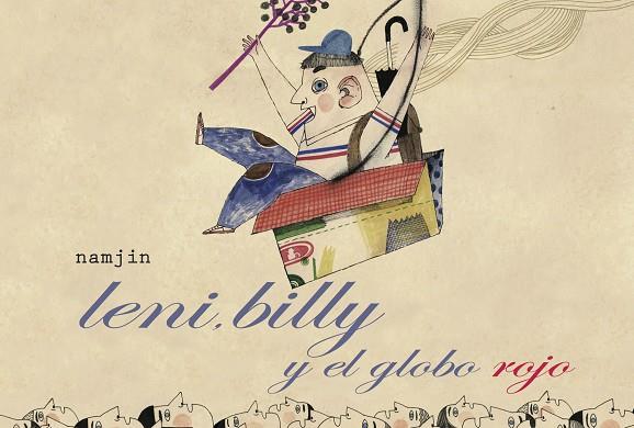 LENI BILLY Y EL GLOBO ROJO | 9788494179150 | NAM, JIN KIM