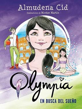 EN BUSCA DEL SUEÑO (OLYMPIA 6) | 9788420483283 | CID, ALMUDENA | Llibreria L'Illa - Llibreria Online de Mollet - Comprar llibres online