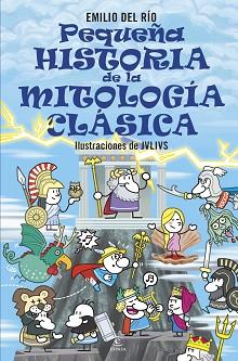 PEQUEÑA HISTORIA DE LA MITOLOGÍA CLÁSICA | 9788467071221 | RÍO, EMILIO DEL | Llibreria L'Illa - Llibreria Online de Mollet - Comprar llibres online