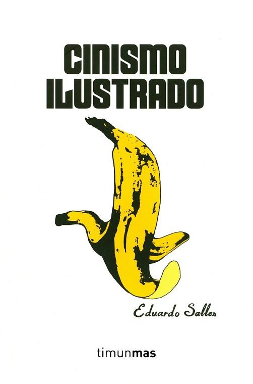 CINISMO ILUSTRADO | 9788445002544 | SALLES, EDUARDO | Llibreria L'Illa - Llibreria Online de Mollet - Comprar llibres online