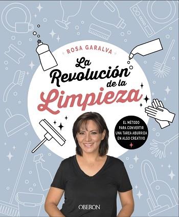 REVOLUCIÓN DE LA LIMPIEZA, LA | 9788441542341 | GARALVA, ROSA