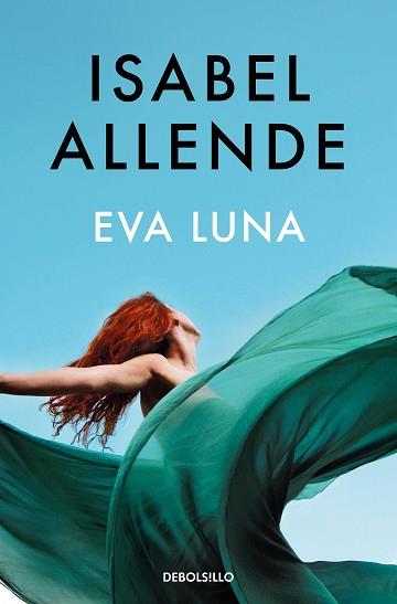 EVA LUNA | 9788466363334 | ALLENDE, ISABEL | Llibreria L'Illa - Llibreria Online de Mollet - Comprar llibres online