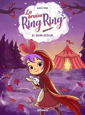 BRUIXA RING RING 3, LA | 9788424674564 | TEBA GODOY, ALICIA | Llibreria L'Illa - Llibreria Online de Mollet - Comprar llibres online
