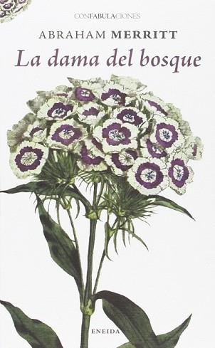 DAMA LA DAMA DEL BOSQUE, LA | 9788415458814 | MERRITT, ABRAHAM | Llibreria L'Illa - Llibreria Online de Mollet - Comprar llibres online