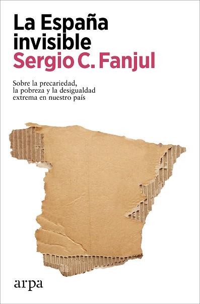 ESPAÑA INVISIBLE, LA | 9788418741968 | FANJUL, SERGIO C. | Llibreria L'Illa - Llibreria Online de Mollet - Comprar llibres online