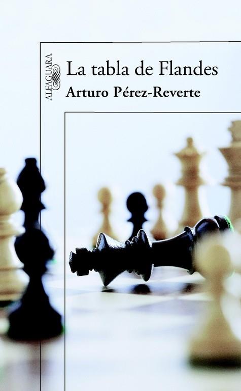 TABLA DE FLANDES, LA | 9788420472690 | PEREZ REVERTE, ARTURO