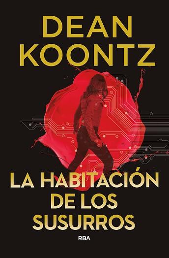 HABITACIÓN DE LOS SUSURROS, LA | 9788491872252 | KOONTZ, DEAN