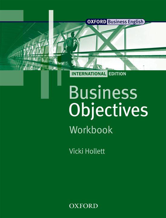BUSINESS OBJECTIVES WB (ED INTERNACIONAL | 9780194578271 | VARIOS AUTORES