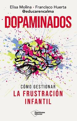 DOPAMINADOS | 9791388080661 | MOLINA, ELISA/HUERTA, FRANCISCO | Llibreria L'Illa - Llibreria Online de Mollet - Comprar llibres online