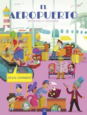 DESPLIEGA Y DESCUBRE. EL AEROPUERTO | 9788408298892 | YOYO | Llibreria L'Illa - Llibreria Online de Mollet - Comprar llibres online