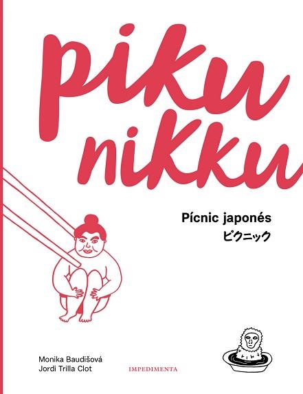 PIKUNIKKU | 9788417115524 | BAUDISOVA, MONIKA / JORDI TRILLA CLOT