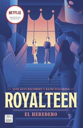 ROYALTEEN 1. EL HEREDERO | 9788408254355 | FUGLEHAUG, RANDI/HALVORSEN, ANNE GUNN | Llibreria L'Illa - Llibreria Online de Mollet - Comprar llibres online