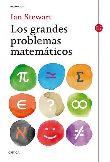 GRANDES PROBLEMAS MATEMÁTICOS, LOS | 9788498926651 | STEWART, IAN | Llibreria L'Illa - Llibreria Online de Mollet - Comprar llibres online