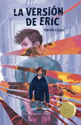 VERSIÓN DE ERIC, LA | 9788413185187 | LÓPEZ, NANDO | Llibreria L'Illa - Llibreria Online de Mollet - Comprar llibres online