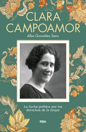 CLARA CAMPOAMOR | 9788490569917 | GONZÁLEZ SANZ, ALBA | Llibreria L'Illa - Llibreria Online de Mollet - Comprar llibres online