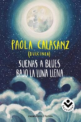 SUENAS A BLUES BAJO LA LUNA LLENA | 9788416859788 | DULCINEA | Llibreria L'Illa - Llibreria Online de Mollet - Comprar llibres online