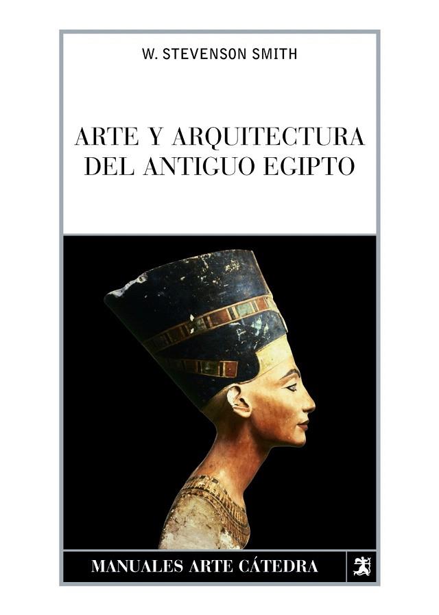 ARTE Y ARQUITECTURA DEL ANTIGUO EGIPTO | 9788437625218 | STEVENSON SMITH, W.