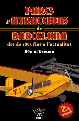 PARCS D'ATRACCIONS DE BARCELONA | 9788472460911 | BROTONS, ROMUL