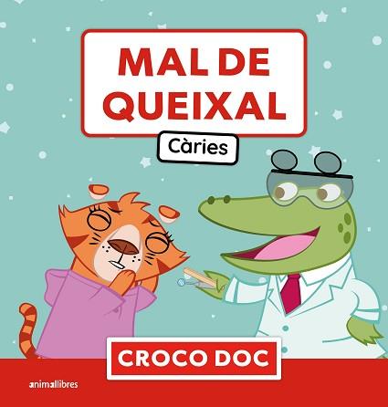 MAL DE QUEIXAL. CÀRIES | 9788410302761 | MICHELE AMPOLLINI/IVAN GARCÍA MORENO/ELISA CUADRADO GODIA | Llibreria L'Illa - Llibreria Online de Mollet - Comprar llibres online