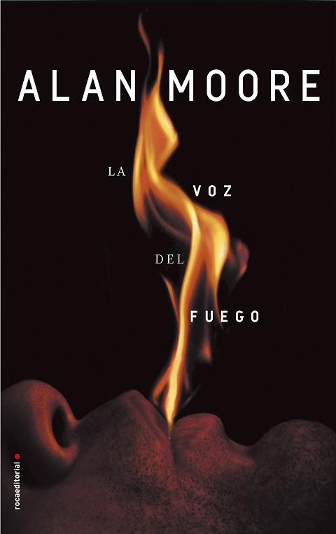 VOZ DEL FUEGO, LA | 9788416867950 | MOORE, ALAN
