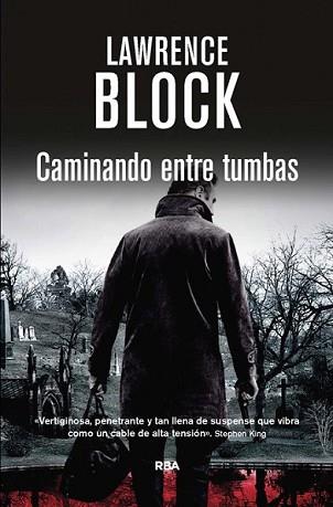 CAMINANDO ENTRE TUMBAS | 9788490561263 | BLOCK, LAWRENCE | Llibreria L'Illa - Llibreria Online de Mollet - Comprar llibres online