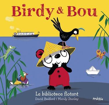 BIRDY & BOU LA BIBLIOTECA FLOTANT | 9788416434961 | FEDFORD, DAVID | Llibreria L'Illa - Llibreria Online de Mollet - Comprar llibres online