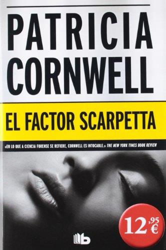 FACTOR SCARPETTA, EL | 9788498727371 | CORNWELL, PATRICIA D. | Llibreria L'Illa - Llibreria Online de Mollet - Comprar llibres online