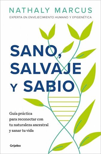SANO SALVAJE Y SABIO | 9788425372148 | MARCUS, NATHALY