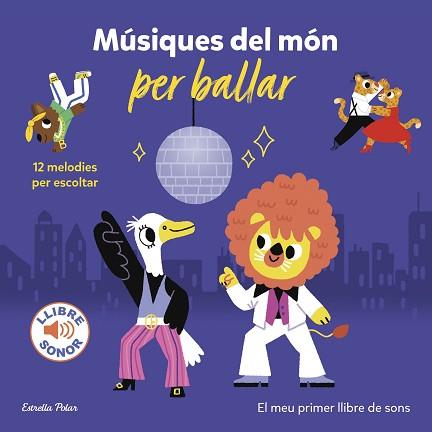 MÚSIQUES DEL MÓN PER BALLAR | 9788413894331 | BILLET, MARION