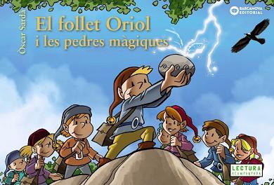 FOLLET ORIOL I LES PEDRES MÀGIQUES, EL | 9788448942007 | SARDÀ, ÒSCAR | Llibreria L'Illa - Llibreria Online de Mollet - Comprar llibres online