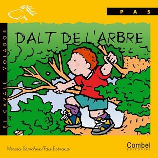 DALT DE L'ARBRE | 9788478644537 | SANCHEZ, MIREIA; ESTRADA, PAU | Llibreria L'Illa - Llibreria Online de Mollet - Comprar llibres online
