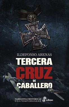 TERCERA CRUZ DE CABALLERO | 9788435063111 | ARENAS, ILDEFONSO