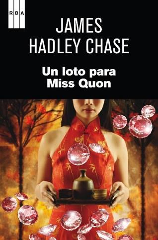 LOTO PARA MISS QUON, UN | 9788490063095 | HADLEY CHASE, JAMES