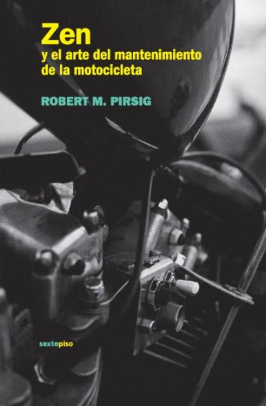 ZEN Y EL ARTE DE LA MOTOCICLETA | 9788496867529 | PIESIG, ROBERT M. | Llibreria L'Illa - Llibreria Online de Mollet - Comprar llibres online