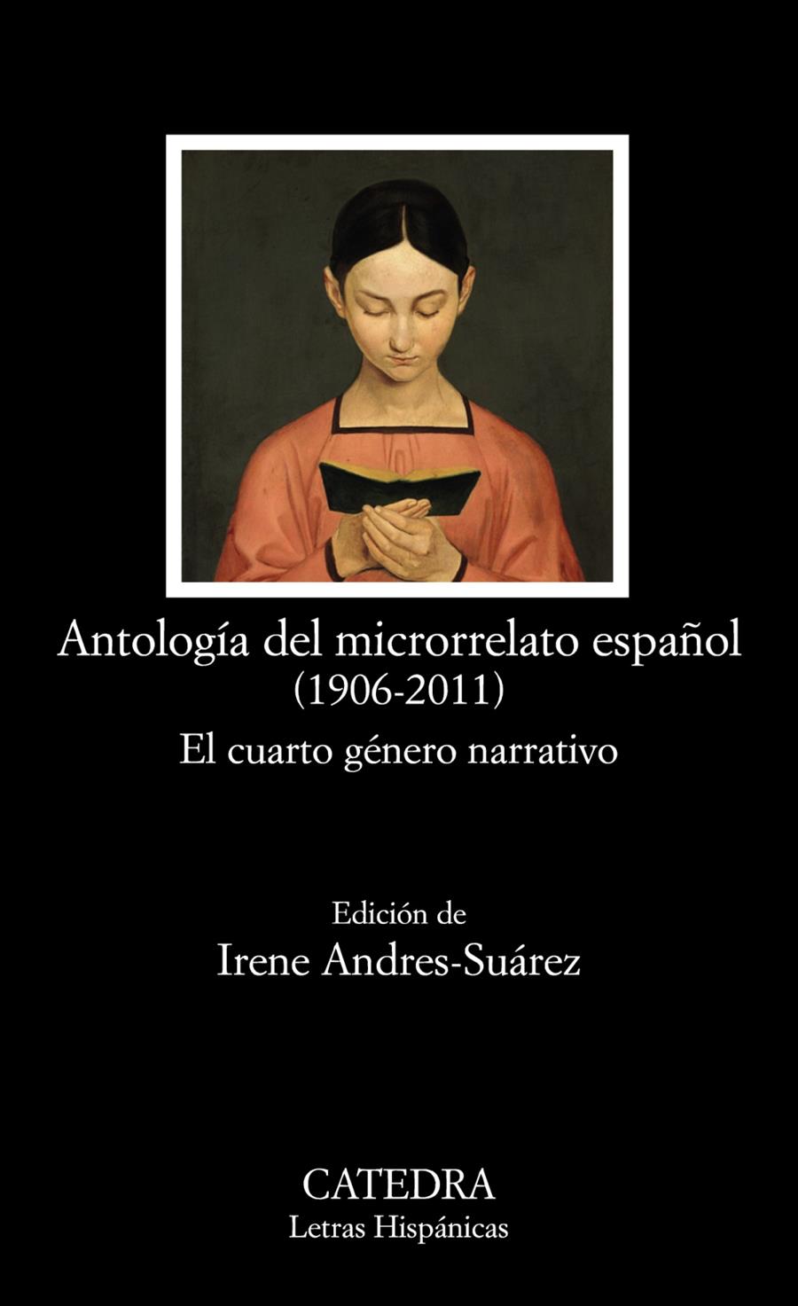 ANTOLOGÍA DEL MICRORRELATO ESPAÑOL (1906-2011) | 9788437630144 | VARIOS AUTORES | Llibreria L'Illa - Llibreria Online de Mollet - Comprar llibres online