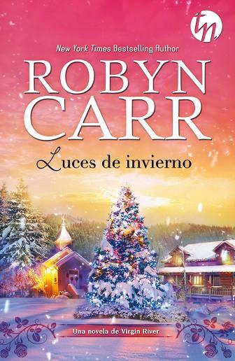 LUCES DE INVIERNO | 9788468747163 | CARR, ROBYN | Llibreria L'Illa - Llibreria Online de Mollet - Comprar llibres online