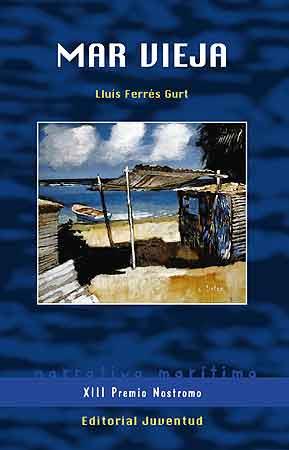 MAR VIEJA | 9788426137654 | FERRES GURT, LLUIS | Llibreria L'Illa - Llibreria Online de Mollet - Comprar llibres online