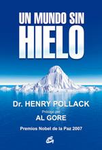 MUNDO SIN HIELO, UN | 9788484453321 | POLLACK, HENRY | Llibreria L'Illa - Llibreria Online de Mollet - Comprar llibres online