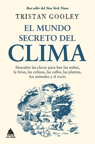 MUNDO SECRETO DEL CLIMA, EL | 9788418217609 | GOOLEY, TRISTAN | Llibreria L'Illa - Llibreria Online de Mollet - Comprar llibres online