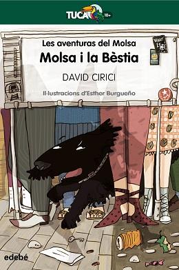 MOLSA I LA BÈSTIA | 9788468346892 | CIRICI ALOMAR, DAVID | Llibreria L'Illa - Llibreria Online de Mollet - Comprar llibres online