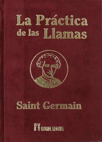 PRÁCTICA DE LAS LLAMAS, LA | 9788479104610 | SAINT-GERMAIN