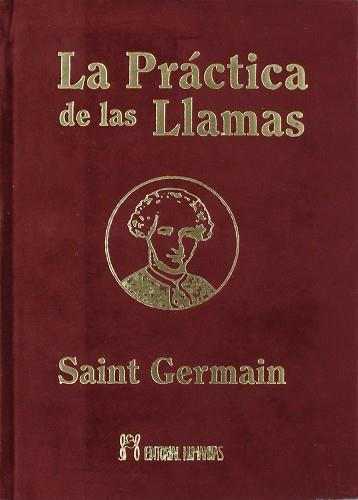 PRÁCTICA DE LAS LLAMAS, LA | 9788479104610 | SAINT-GERMAIN | Llibreria L'Illa - Llibreria Online de Mollet - Comprar llibres online