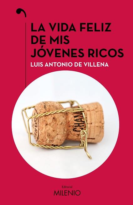 VIDA FELIZ DE MIS JÓVENES RICOS, LA | 9788419884565 | DE VILLENA, LUIS ANTONIO | Llibreria L'Illa - Llibreria Online de Mollet - Comprar llibres online