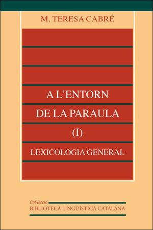 A L'ENTORN DE LA PARAULA I | 9788437015170 | CABRE, TERESA M.