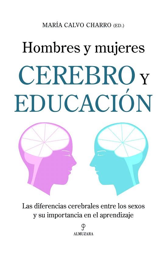 HOMBRES Y MUJERES CEREBRO Y EDUCACION | 9788496968899 | CALVO CHARRO, MARIA