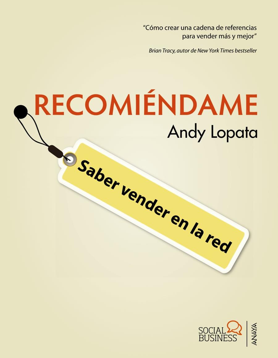 RECOMIÉNDAME. SABER VENDER EN LA RED | 9788441531918 | LOPATA, ANDY | Llibreria L'Illa - Llibreria Online de Mollet - Comprar llibres online
