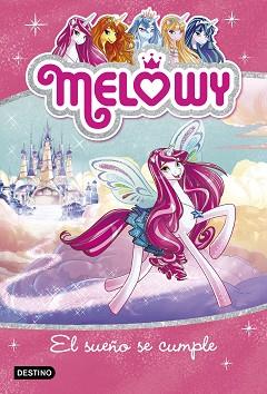 MELOWY. EL SUEÑO SE CUMPLE | 9788408167488 | STAR, DANIELLE | Llibreria L'Illa - Llibreria Online de Mollet - Comprar llibres online