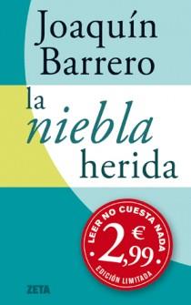NIEBLA HERIDA, LA | 9788498725520 | BARRERO, JOAQUIN M.