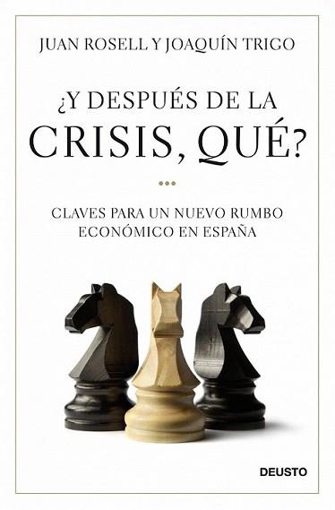 Y DESPUES DE LA CRISIS QUE? | 9788423427581 | ROSELL, JUAN / JOAQUIN TRIGO